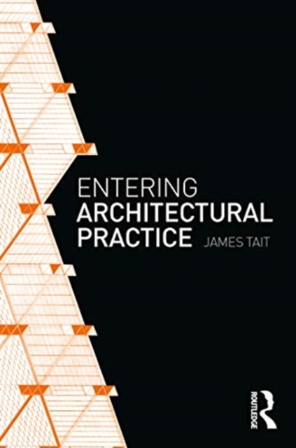 Entering Architectural Practice, Paperback / softback Book