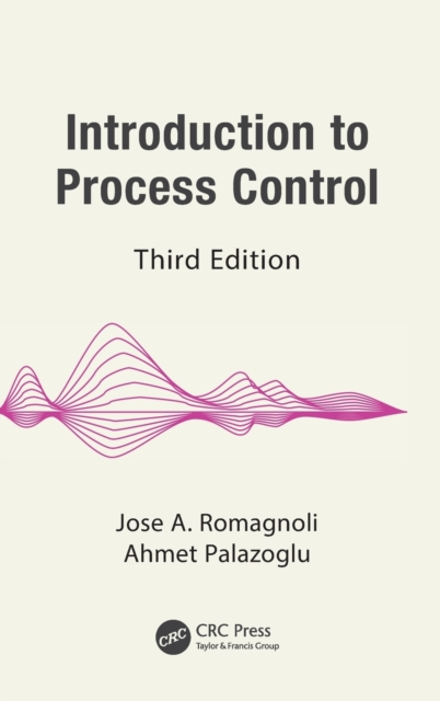 Introduction to Process Control, Hardback Book