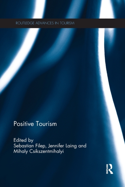 Positive Tourism, Paperback / softback Book