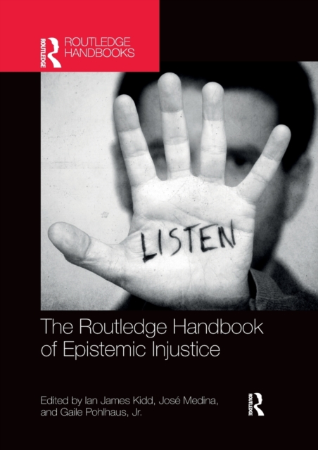 The Routledge Handbook of Epistemic Injustice, Paperback / softback Book
