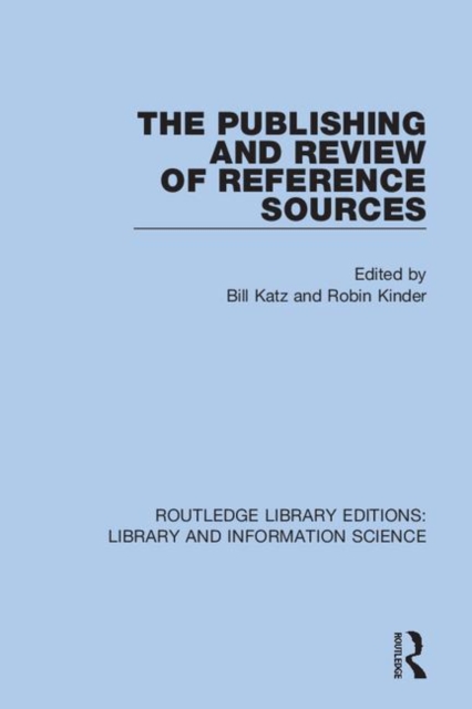 The Publishing and Review of Reference Sources, Hardback Book