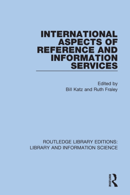 International Aspects of Reference and Information Services, Paperback / softback Book