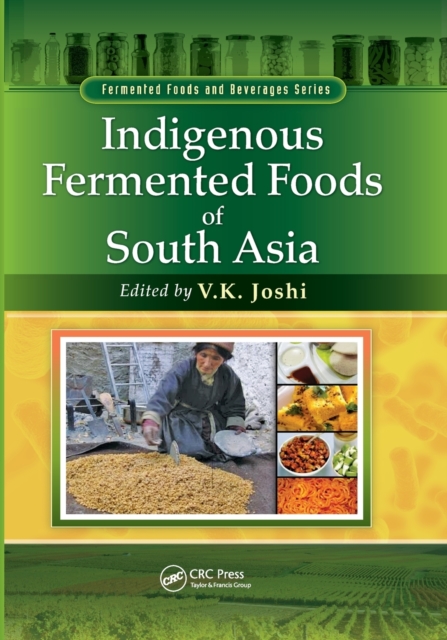 Indigenous Fermented Foods of South Asia, Paperback / softback Book