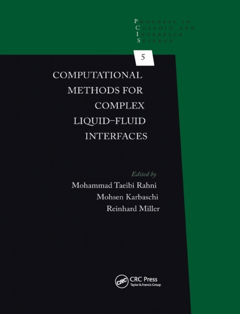 Computational Methods for Complex Liquid-Fluid Interfaces, Paperback / softback Book