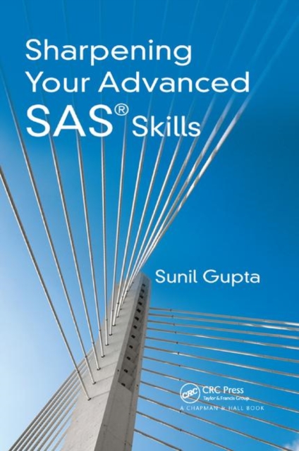 Sharpening Your Advanced SAS Skills, Paperback / softback Book