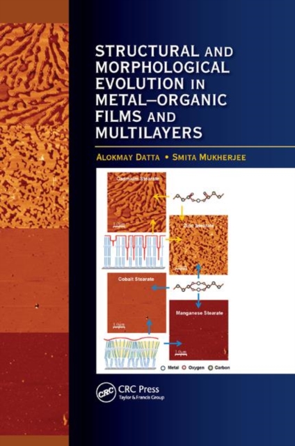 Structural and Morphological Evolution in Metal-Organic Films and Multilayers, Paperback / softback Book