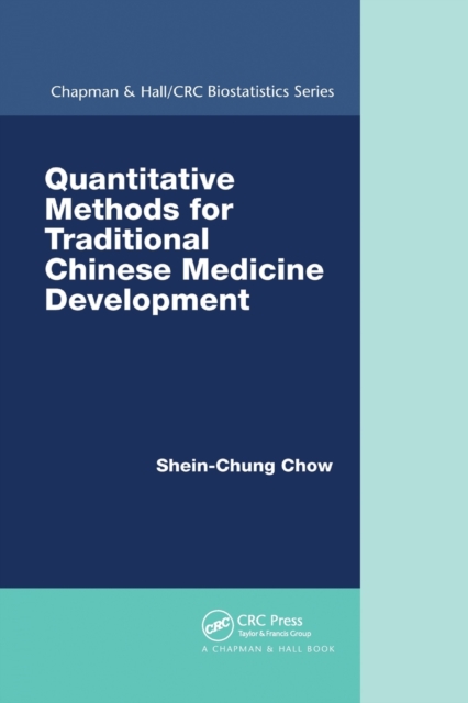 Quantitative Methods for Traditional Chinese Medicine Development, Paperback / softback Book