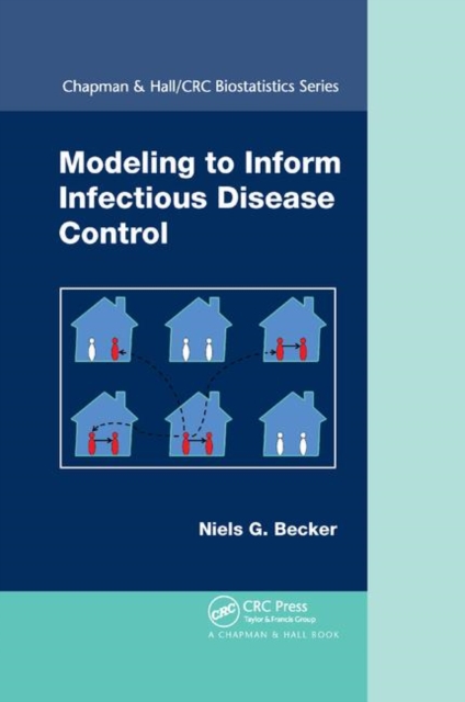 Modeling to Inform Infectious Disease Control, Paperback / softback Book