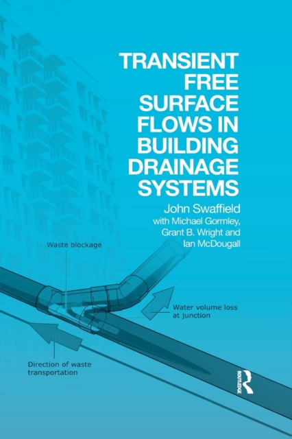 Transient Free Surface Flows in Building Drainage Systems, Paperback / softback Book