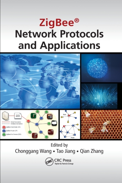 ZigBee® Network Protocols and Applications, Paperback / softback Book