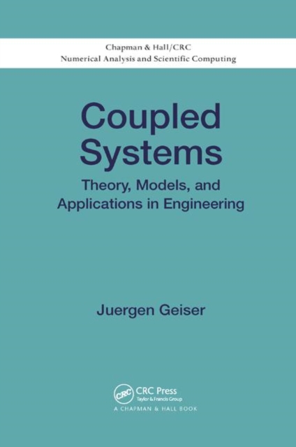 Coupled Systems : Theory, Models, and Applications in Engineering, Paperback / softback Book