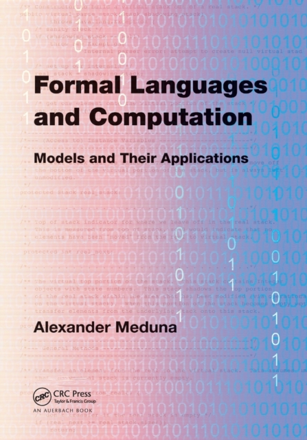 Formal Languages and Computation : Models and Their Applications, Paperback / softback Book