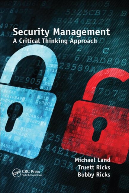 Security Management : A Critical Thinking Approach, Paperback / softback Book