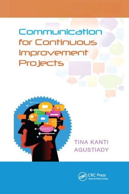 Communication for Continuous Improvement Projects, Paperback / softback Book