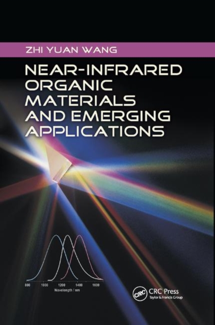 Near-Infrared Organic Materials and Emerging Applications, Paperback / softback Book
