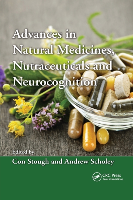 Advances in Natural Medicines, Nutraceuticals and Neurocognition, Paperback / softback Book