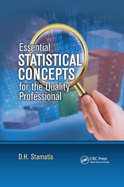 Essential Statistical Concepts for the Quality Professional, Paperback / softback Book