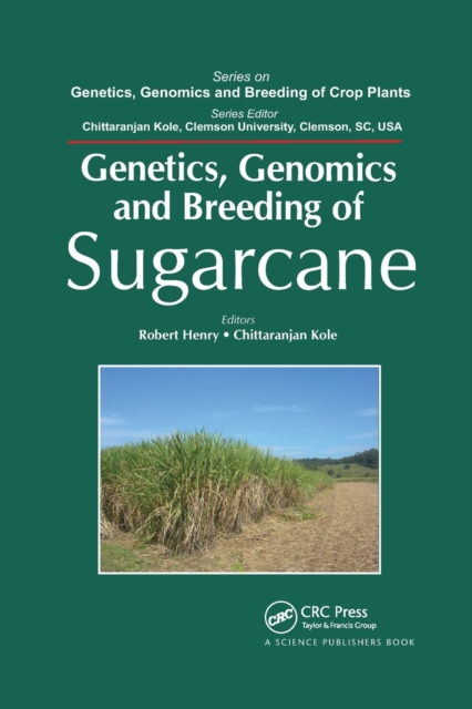 Genetics, Genomics and Breeding of Sugarcane, Paperback / softback Book