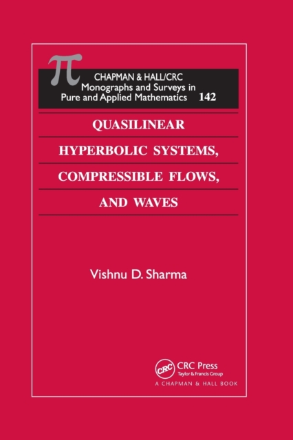Quasilinear Hyperbolic Systems, Compressible Flows, and Waves, Paperback / softback Book