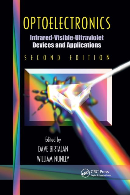 Optoelectronics : Infrared-Visable-Ultraviolet Devices and Applications, Second Edition, Paperback / softback Book