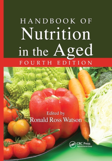 Handbook of Nutrition in the Aged, Paperback / softback Book