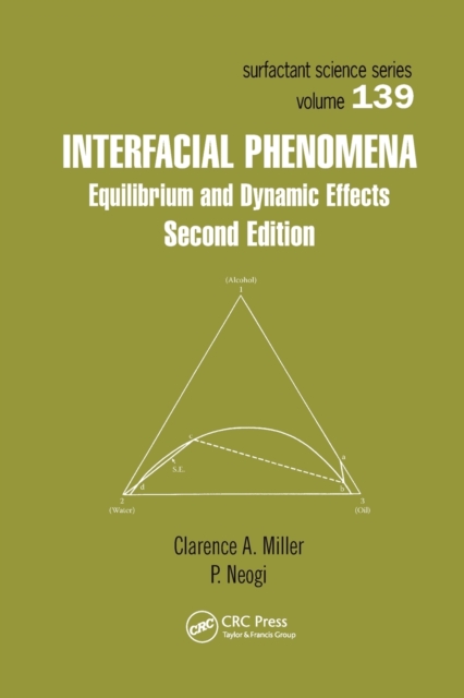 Interfacial Phenomena : Equilibrium and Dynamic Effects, Second Edition, Paperback / softback Book