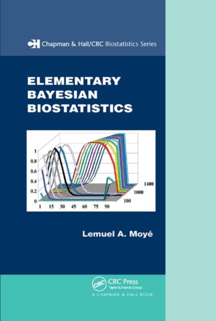 Elementary Bayesian Biostatistics, Paperback / softback Book