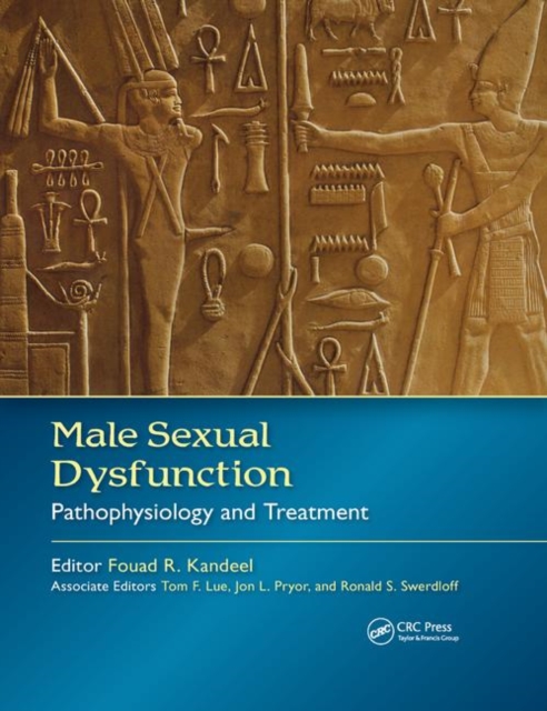 Male Sexual Dysfunction : Pathophysiology and Treatment, Paperback / softback Book