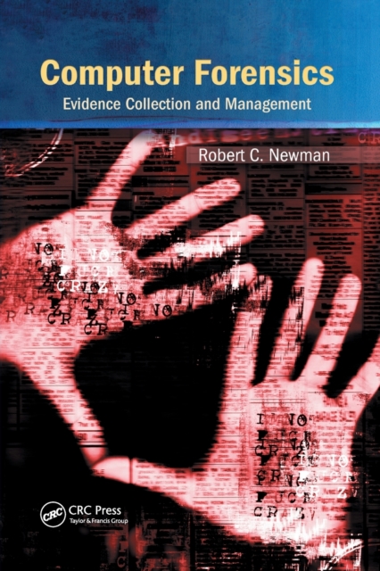 Computer Forensics : Evidence Collection and Management, Paperback / softback Book
