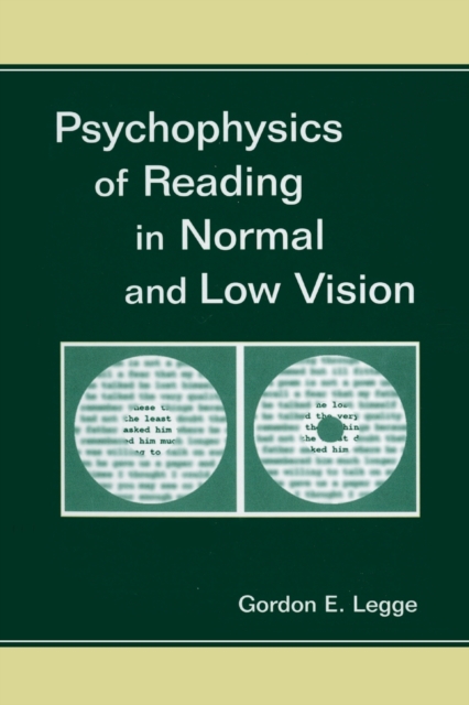 Psychophysics of Reading in Normal and Low Vision, Paperback / softback Book