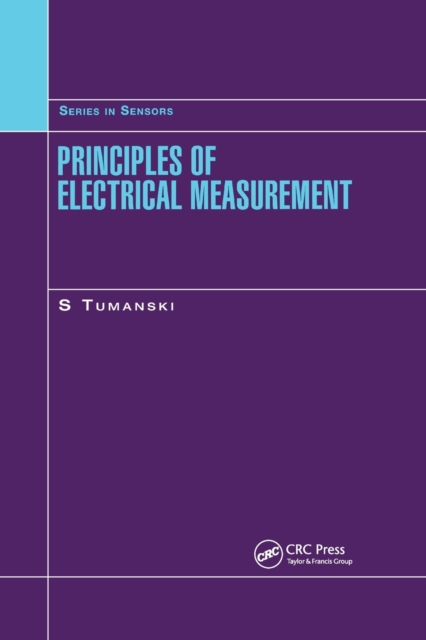 Principles of Electrical Measurement, Paperback / softback Book