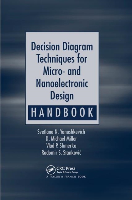 Decision Diagram Techniques for Micro- and Nanoelectronic Design Handbook, Paperback / softback Book