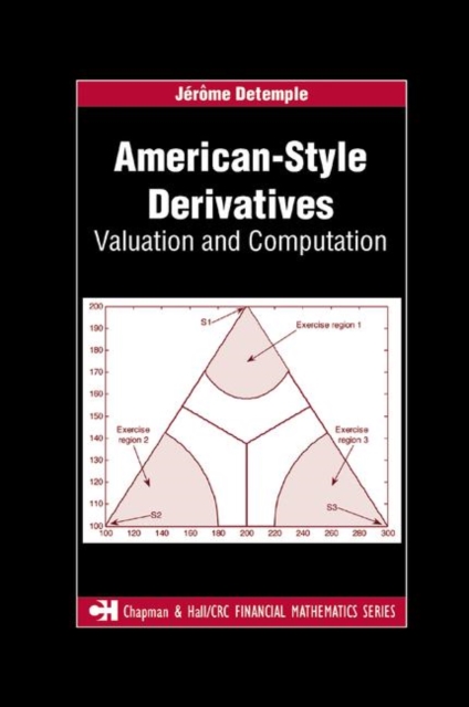 American-Style Derivatives : Valuation and Computation, Paperback / softback Book