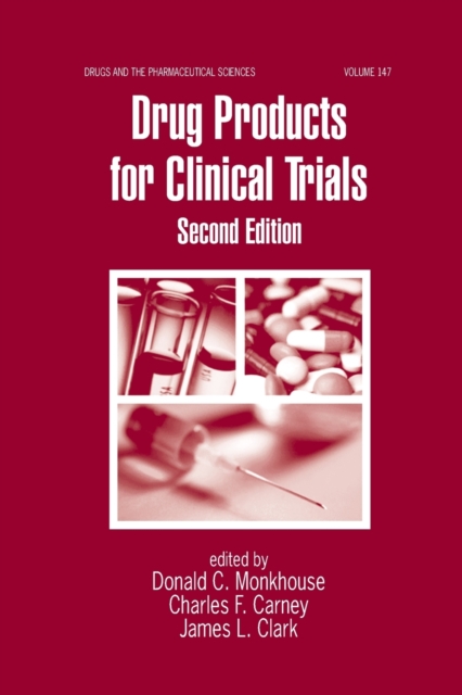 Drug Products for Clinical Trials, Paperback / softback Book