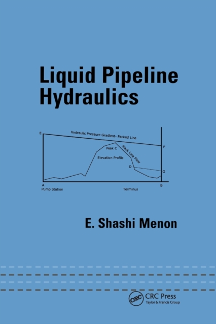 Liquid Pipeline Hydraulics, Paperback / softback Book
