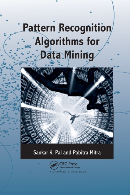 Pattern Recognition Algorithms for Data Mining, Paperback / softback Book