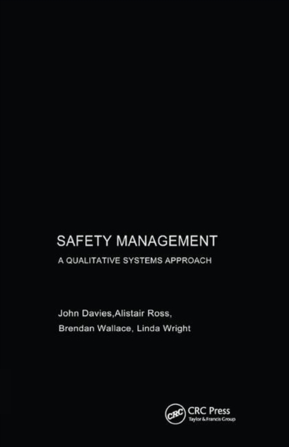 Safety Management : A Qualitative Systems Approach, Paperback / softback Book