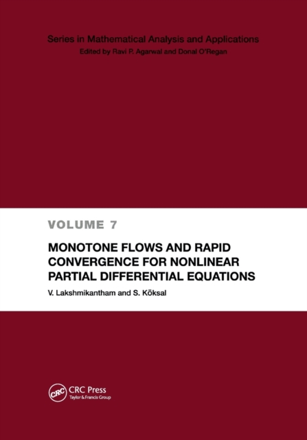Monotone Flows and Rapid Convergence for Nonlinear Partial Differential Equations, Paperback / softback Book