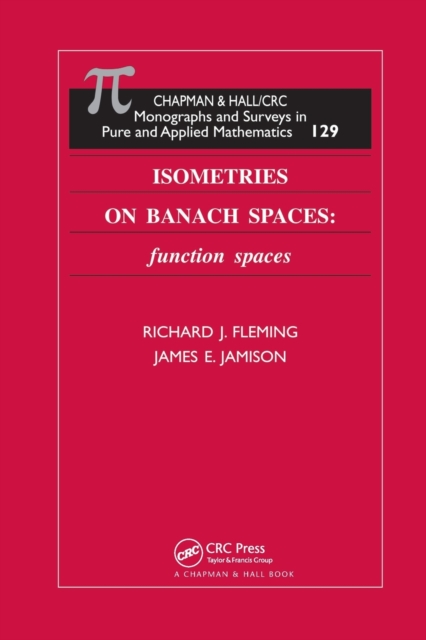 Isometries on Banach Spaces : function spaces, Paperback / softback Book