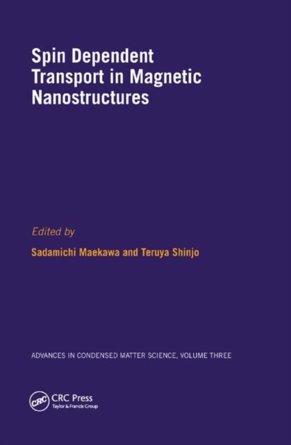 Spin Dependent Transport in Magnetic Nanostructures, Paperback / softback Book