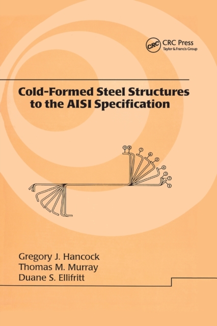 Cold-Formed Steel Structures to the AISI Specification, Paperback / softback Book