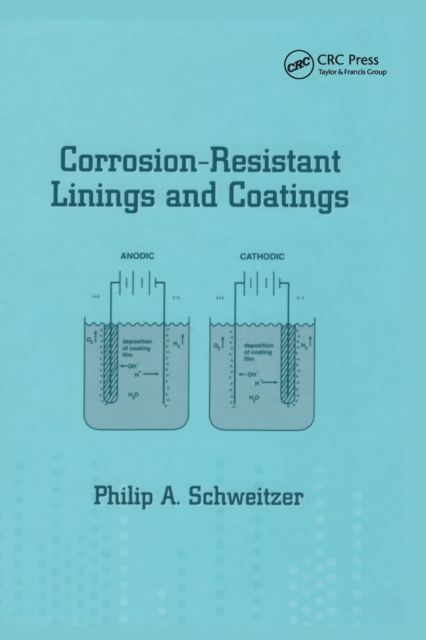 Corrosion-Resistant Linings and Coatings, Paperback / softback Book
