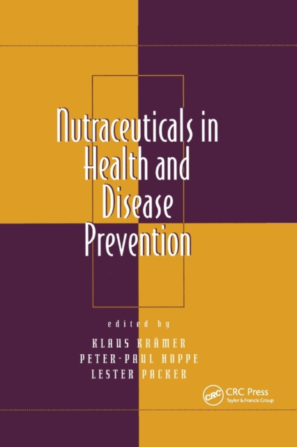 Nutraceuticals in Health and Disease Prevention, Paperback / softback Book