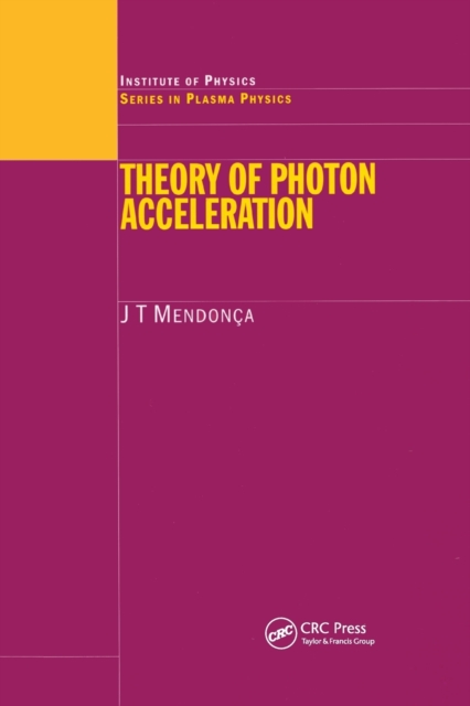 Theory of Photon Acceleration, Paperback / softback Book