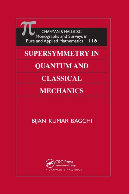 Supersymmetry In Quantum and Classical Mechanics, Paperback / softback Book