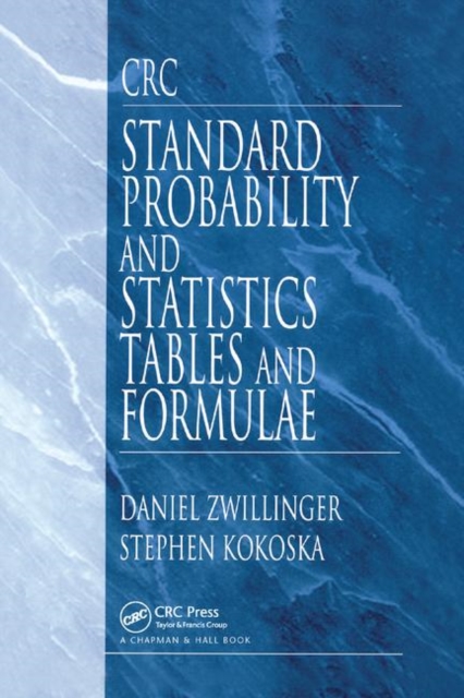 CRC Standard Probability and Statistics Tables and Formulae, Paperback / softback Book