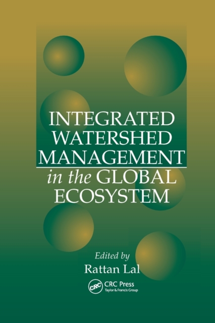 Integrated Watershed Management in the Global Ecosystem, Paperback / softback Book