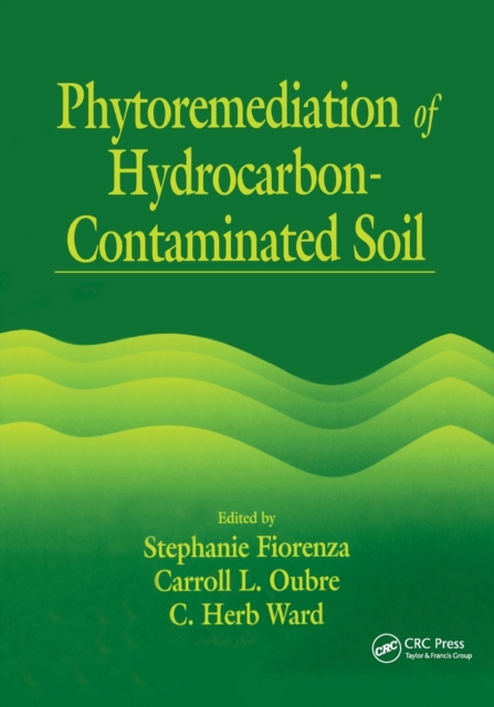 Phytoremediation of Hydrocarbon-Contaminated Soils, Paperback / softback Book