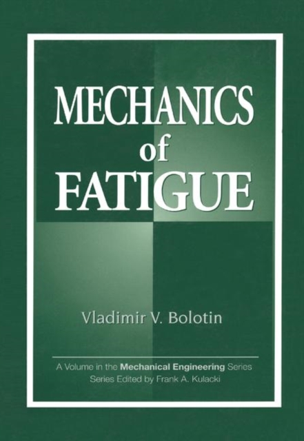 Mechanics of Fatigue, Paperback / softback Book