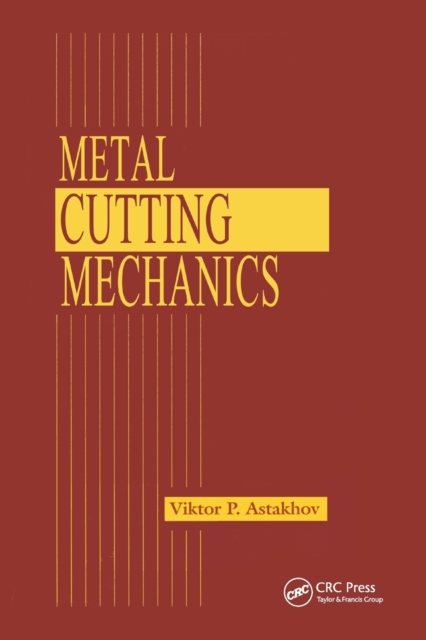 Metal Cutting Mechanics, Paperback / softback Book